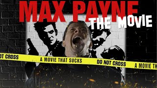 Max Payne (2008): The Worst Video Game Adaptation Ever