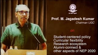 Watch Prof. M. Jagadesh Kumar, Chairman UGC speaking on key components of NEP 2020.