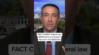 FACT CHECK: Federal law BARS bid to put Trump's face on a new $250 bill