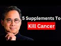 These 5 SUPPLEMENTS Kill Cancer and Burn Fat ‎️‍🔥 Dr. William Li