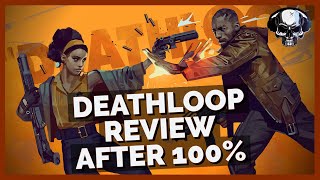 Deathloop - Review After 100%