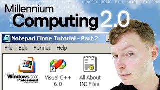 Part 2 - How To Make Notepad on Windows 2000 - Millennium Computing - rogerclark