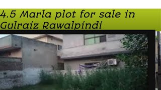 4 .5 MARLA 2 PLOT AVAILABLE IN GULRAIZ RAWALPINDI