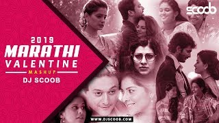 Marathi Valentine Mashup 2019 - DJ Scoob