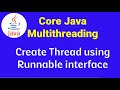 Core Java Multithreading: How to Create Thread Using Runnable interface | Core Java tutorial