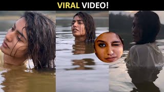 Priya Prakash Varrier's video taking a dip in the lake goes viral