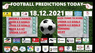 Football Predictions Today (18.12.2021)|Today Match Prediction|Football Betting Tips|Soccer Betting