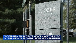 Crozer Health patients won’t have to pay to access medical records under new agreement