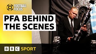 Behind the scenes at the PFA awards with Haaland, Saka, James, Rodri and more | BBC Sport
