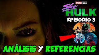 SHE-HULK Episodio 3 | Análisis y Referencias