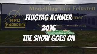 Modellflugtag 2016 -  THE SHOW GOES ON