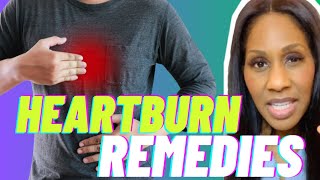 What Are Natural Remedies for Acid Reflux/Heartburn? A Doctor Explains