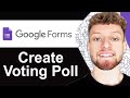 How To Create a Voting Poll in Google Forms (Step By Step)