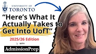 University of Toronto Admissions: What It Actually Takes to Get Into UofT