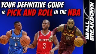 Your Definitive GUIDE To PICK AND ROLL In The NBA