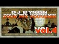 zouk mix souvenir vol.4 mixé par dj Byron (971guada)