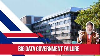 Why the British Government is failing to manage and interpret big data