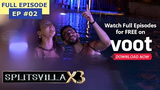 Splitsvilla X3 | Episode 2 | Naye Couples, Naye Twists