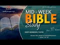 Mid-Week Bible Study | Break Every Chain Of  (Unfaithfulness)- 1 John 1:6-10