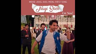 Bilal Abbas and Sajal aly#😍 New movie Khel Khel Main#😍😍First song out Nayi Soch#❤❤💃