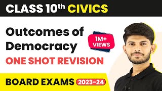 Outcomes of Democracy Class 10 (Full Chapter) | CBSE Civics | Quick Revision Series Chap 5 | 2023-24