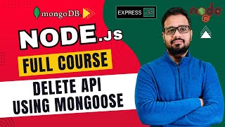 NodeJS Tutorial in Hindi #69 - DELETE API using Mongoose