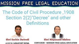 DECREE SECTION 2(2),THE CODE OF CIVIL PROCEDURE 1908 (MISSION FREE LEGAL EDUCATION)BY SACHIN DWIVEDI
