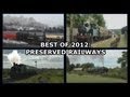 Best of 2012: Preserved Railways