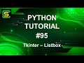 Python Tutorial #95 – Tkinter – Listbox