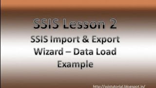 SSIS Lesson 2 - Load data from excel file into sql server table