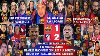 MEJORES REACCIONES DE CULÉS AL BARCELONA 1-2 ATLÉTICO DE MADRID DE REMONTADA SOBRE EL FINAL