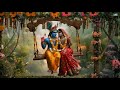 feel the divine tune radha krishna flute music krishna dhoon