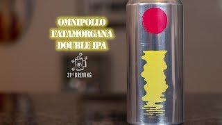 Omnipollo Fatamorgana Double NE IPA Craft Beer Review