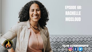 Strong Enough Podcast - Rachelle McCloud