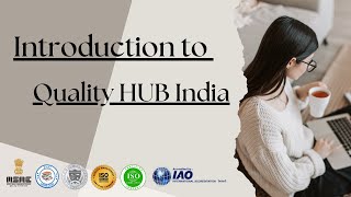Introduction to Quality HUB India
