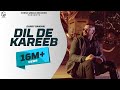 Dil De Kareeb | Garry Sandhu ( Full Video ) | Avex Dhillon | #PunjabiSong 2018
