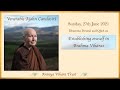 Ajahn Candasiri: Establishing oneself in Brahma Vihāras (27 June 2021)