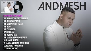 Andmesh Kamaleng [Full Album] 2022 Terbaru - Putus Tapi Cinta - Lagu Indonesia Terbaru 2022 Viral
