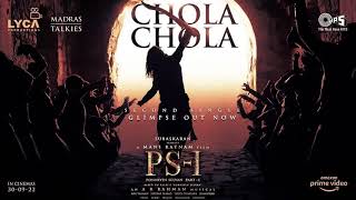Chola Chola | PS1 Tamil | Mani Ratnam | AR Rahman | Subaskaran | Madras Talkies | Lyca