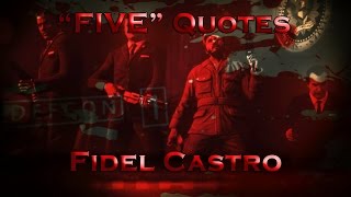 FIVE Quotes - Fidel Castro