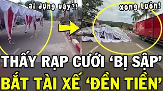 Khiến tài xe tải GẶP NẠN vì dựng rạp cưới GIỮA ĐƯỜNG, g.đ ko xin lỗi còn BẮT ĐỀN 1TR gây phẫn nộ