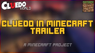 Cluedo World - Reveal Trailer - (Cluedo in Minecraft)