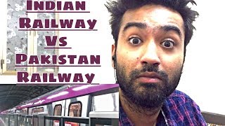 Pakistani Reaction Indian Railways vs Pakistani Railways 2018