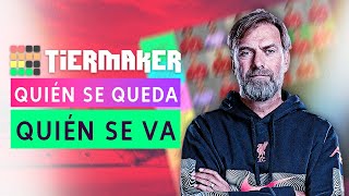 🚨 ¿QUIÉN SEGUIRÁ EN EL LIVERPOOL? TIER LIST | TIERMAKER 2022 - 2023 / 2023 - 2024