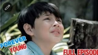 FOREVER YOUNG FULL EPISODE February 14,2025 - Rambo Naka Ligtas.