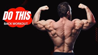 HOW TO BUILD YOUR BACK WORKOUT (7 EFFECTIVE EXERCISES) WORKOUT FOR BACK