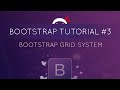 Bootstrap Tutorial #3 - Bootstrap Grid System