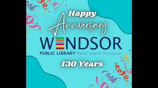 130 Years of Windsor Public Library