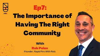 The Importance of Having The Right Community