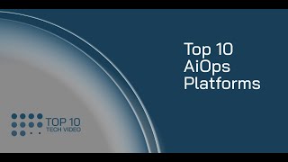Top 10 AI-Ops Platforms 2022 | EM360
